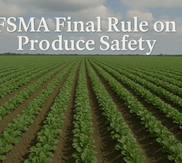 FSMA Final Rule on Produce Safety